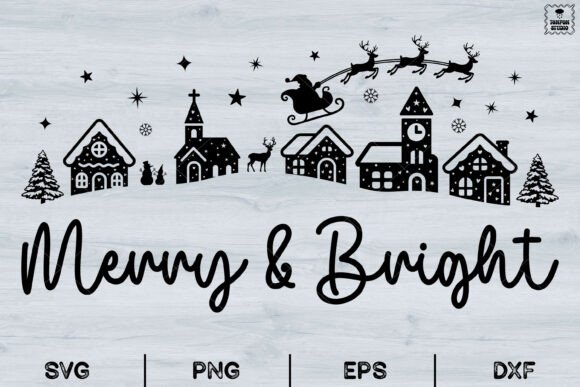 Merry Bright Christmas Village SVG: Illustrations